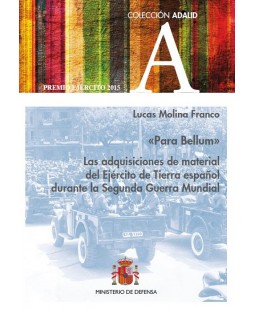 «Para Bellum». Las adquisiciones de material del Ejército de Tierra español durante la Segunda Guerra Mundial