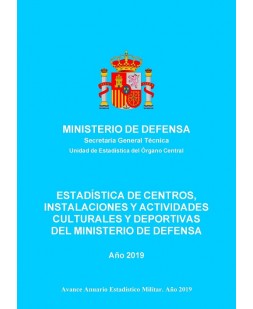 Estadística de centros, instalaciones y actividades culturales y deportivas del Ministerio de Defensa 2019