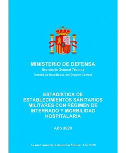 Estadística de establecimientos sanitarios militares con régimen de internado y morbilidad hospitalaria