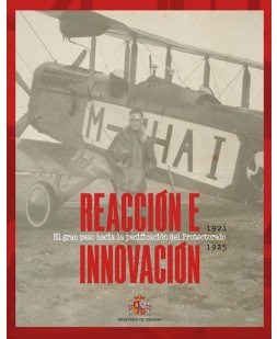 Reacción e Innovación: el gran paso hacia la pacificación del Protectorado (1921-1925)