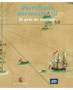 Desvelando horizontes III. El arte de marear