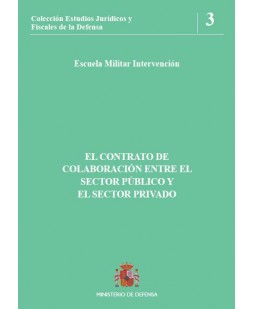 EL CONTRATO DE COLABORACIÓN ENTRE EL SECTOR PÚBLICO Y EL SECTOR PRIVADO