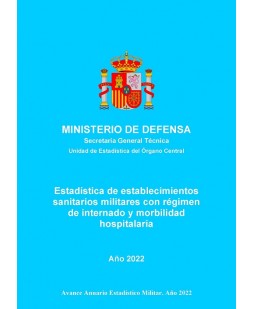 Estadística de establecimientos sanitarios militares con régimen de internado y morbilidad hospitalaria