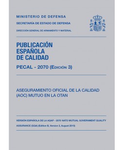 PECAL 2070 (EDICIÓN 3). ASEGURAMIENTO OFICIAL DE LA CALIDAD (AOC) MUTUO EN LA OTAN