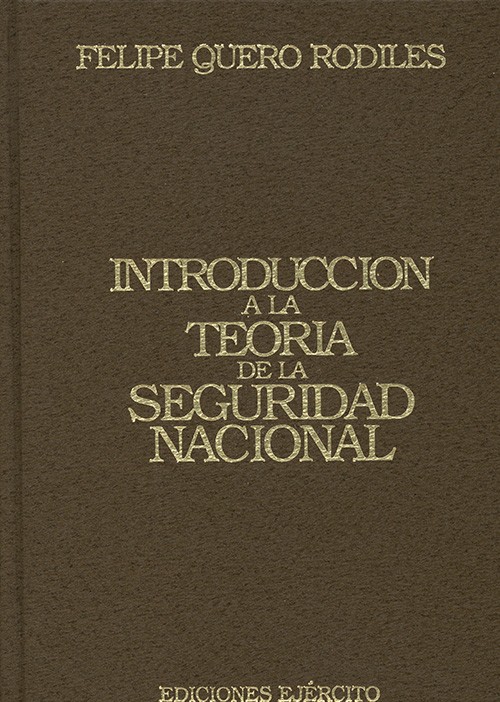 INTRODUCCIÓN A LA TEORÍA DE LA SEGURIDAD NACIONAL