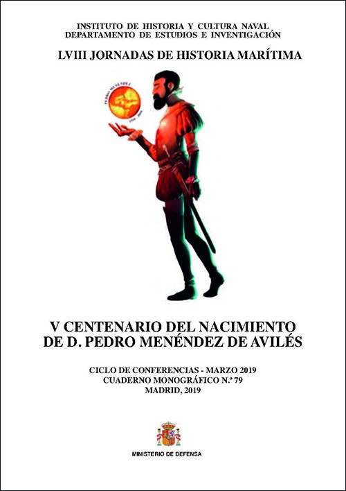 V centenario del nacimiento de D. Pedro Menéndez de Avilés