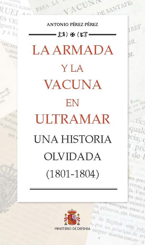 La Armada y la vacuna en ultramar. Una historia olvidada (1801-1804)