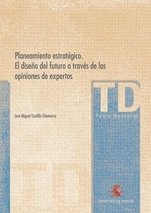 Planeamiento estratégico. El diseño del futuro a través de las opiniones de expertos