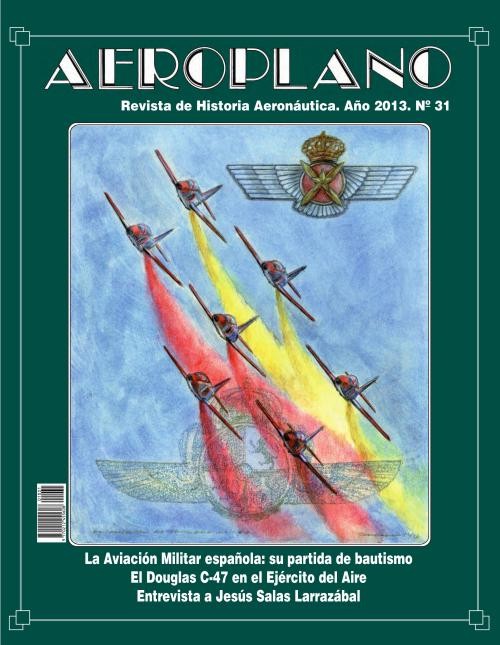 Aeroplano : revista de historia aeronáutica