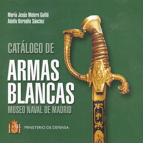 CATÁLOGO DE ARMAS BLANCAS DEL MUSEO NAVAL DE MADRID. CD