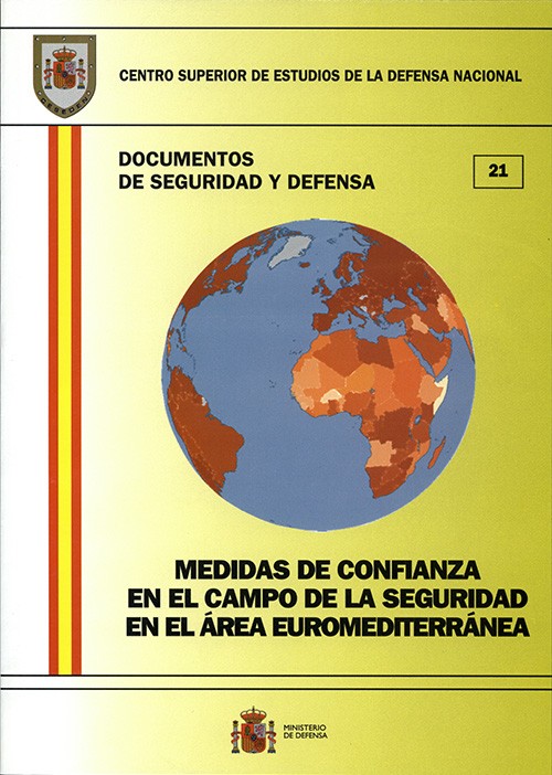 MEDIDAS DE CONFIANZA EN EL CAMPO DE LA SEGURIDAD EN EL ÁREA EUROMEDITERRÁNEA