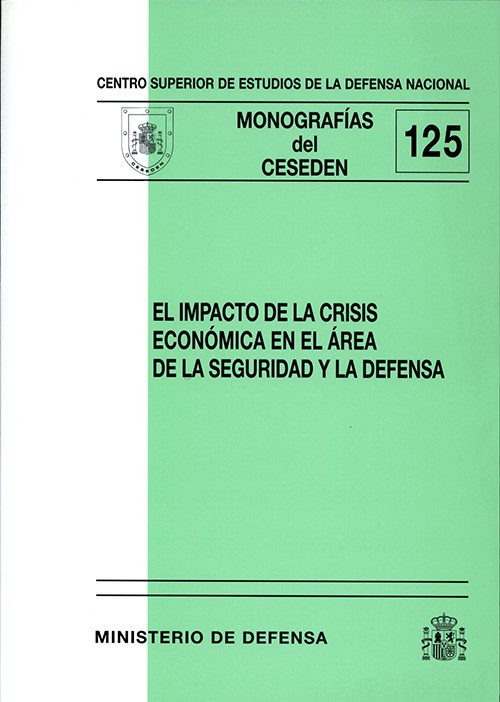 EL IMPACTO DE LA CRISIS ECONÓMICA EN EL ÁREA DE LA SEGURIDAD Y LA DEFENSA