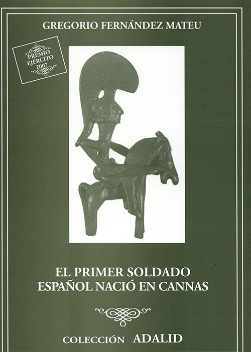 El primer soldado español nació en Cannas