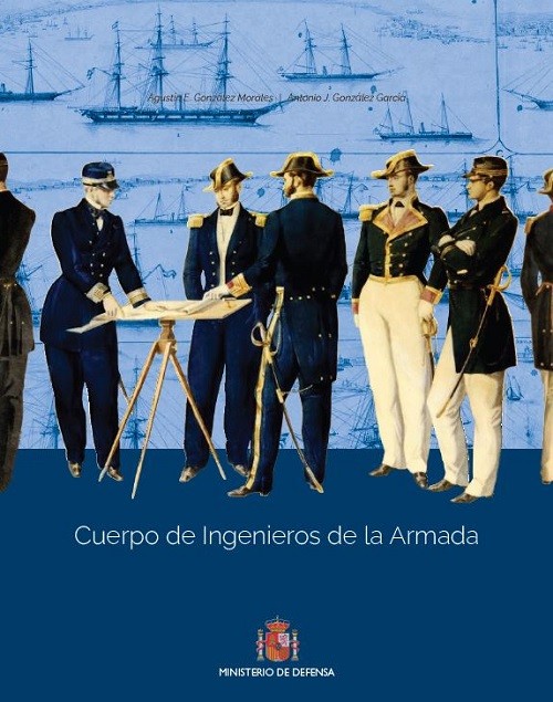 Cuerpo de Ingenieros de la Armada: herederos de la tradición, impulsores del progreso
