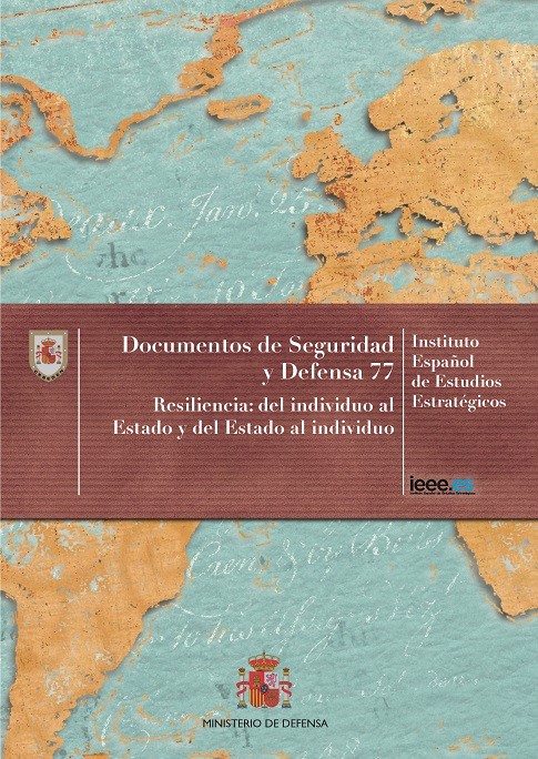 RESILIENCIA: DEL INDIVIDUO AL ESTADO Y DEL ESTADO AL INDIVIDUO Nº 77