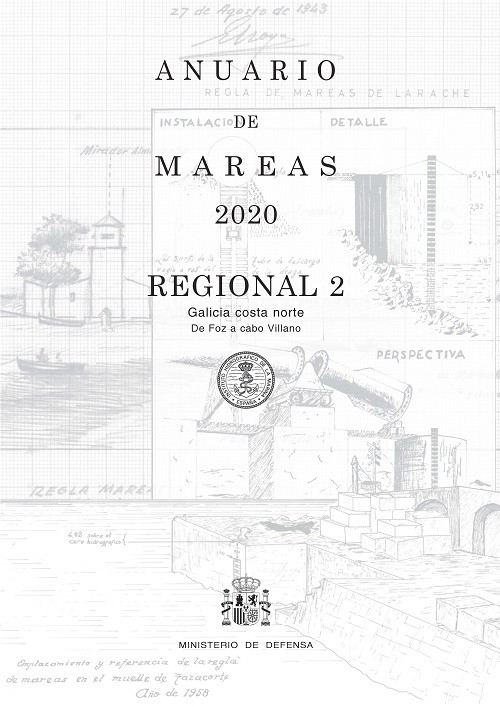 ANUARIO DE MAREAS REGIONAL 2. GALICIA COSTA NORTE. DE FOZ A CABO VILLANO. 2020