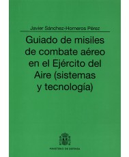 GUIADO DE MISILES DE COMBATE AÉREO EN EL EJÉRCITO DEL AIRE (SISTEMAS Y TECNOLOGÍA)