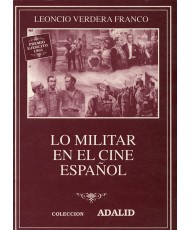 LO MILITAR EN EL CINE ESPAÑOL