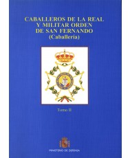 CABALLEROS DE LA REAL Y MILITAR ORDEN DE SAN FERNANDO: (CABALLERÍA)