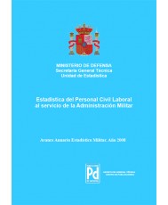 ESTADÍSTICA DEL PERSONAL CIVIL LABORAL AL SERVICIO DE LA ADMINISTRACIÓN MILITAR 2008