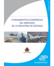 FUNDAMENTOS ECONÓMICOS DEL MERCADO DE LA INDUSTRIA DE DEFENSA