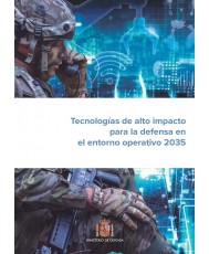 Tecnologías de alto impacto para la Defensa en el entorno operativo 2035