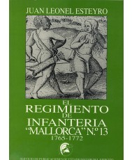REGIMIENTO DE INFANTERÍA "MALLORCA Nº 13" EN AMÉRICA, EL