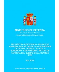 Estadística de personal militar de carrera de las FAS de las categorías de oficial general, oficial y suboficial y de personal militar de carrera del cuerpo de la Guardia Civil 2019