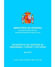 ESTADÍSTICA DE CENTROS DE ENSEÑANZA, CURSOS Y ESTUDIOS 2013