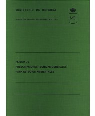 PLIEGO DE PRESCRIPCIONES TÉCNICAS GENERALES PARA ESTUDIOS AMBIENTALES EN EL ÁMBITO DEL MINISTERIO DE DEFENSA