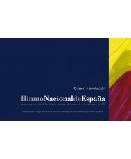 HIMNO NACIONAL DE ESPAÑA: ORIGEN Y EVOLUCIÓN (LIBRO + CD)