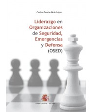 LIDERAZGO EN ORGANIZACIONES DE SEGURIDAD, EMERGENCIA Y DEFENSA (OSED)