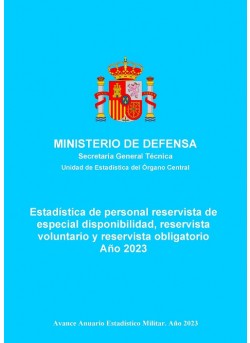 Estadística de personal reservista de especial disponibilidad, reservista voluntario y reservista obligatorio