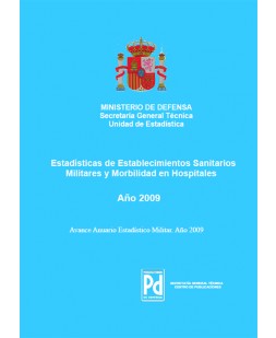 ESTADÍSTICA DE ESTABLECIMIENTOS SANITARIOS MILITARES Y MORBILIDAD EN HOSPITALES 2009