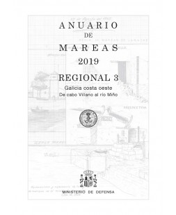 ANUARIO DE MAREAS REGIONAL 3. GALICIA COSTA OESTE. DE CABO VILLANO AL RÍO MIÑO. 2019