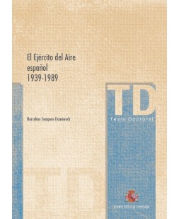 EL EJÉRCITO DEL AIRE ESPAÑOL 1939-1989