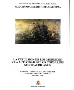 La expulsión de los moriscos y la actividad de los corsarios norteafricanos